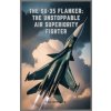 The Su-35 Flanker The Su-35 Flanker