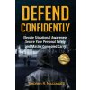 Defend Confidently Defend Confidently