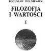 Filozofia i wartości Tom 1 Filozofia i wartości Tom 1