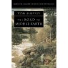 The Road to Middle-earth: How J. R. R. Tolkien created a new mythology - Tom Shippey The Road to Middle-earth: How J. R. R. Tolkien created a new mythology - Tom Shippey
