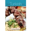 Taste of Turkish Cuisine (Sheilah Kaufman)(Brožovaná) Taste of Turkish Cuisine (Sheilah Kaufman)(Brožovaná)