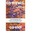 Co myslíš, co vidí Co myslíš, co vidí