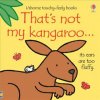 That's not my kangaroo... (Fiona Watt)(Leporelo) That's not my kangaroo... (Fiona Watt)(Leporelo)