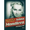 Dneska už se tomu směju - Adina Mandlová Dneska už se tomu směju - Adina Mandlová