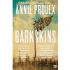 Barkskins - Annie Proulx Barkskins - Annie Proulx