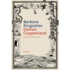 DEMON COPPERHEAD (KINGSOLVER,BARBARA)(Kniha) DEMON COPPERHEAD (KINGSOLVER,BARBARA)(Kniha)