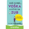 E-kniha Keď svrbí voška a kýve sa zub - Vitor Gatinho E-kniha Keď svrbí voška a kýve sa zub - Vitor Gatinho