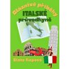 Bláznivé příběhy italské průvodkyně - Zlata Kopová Bláznivé příběhy italské průvodkyně - Zlata Kopová