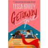 Getaway Girl (Tessa Bailey)(Brožovaná) Getaway Girl (Tessa Bailey)(Brožovaná)