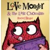 Love Monster and the Last Chocolate Love Monster and the Last Chocolate