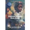 The Underground Railroad - Whitehead Colson The Underground Railroad - Whitehead Colson