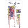 Wine Poems (Marilyn Robitaille,Diana Synatzske)(Brožovaná) Wine Poems (Marilyn Robitaille,Diana Synatzske)(Brožovaná)