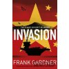 Invasion - Frank Gardner Invasion - Frank Gardner