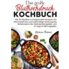 Das große Bluthochdruck Kochbuch - Mit 150 leckeren und gesunden Rezepten für eine natürliche & nachhaltige Senkung des Blutdruckes! (Hermine Krämer)(Brožovaná) Das große Bluthochdruck Kochbuch - Mit 150 leckeren und gesunden Rezepten für eine natürliche & nachhaltige Senkung des Blutdruckes! (Hermine Krämer)(Brožovaná)