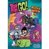 Teen Titans Go! Roll With It Book 1 Teen Titans Go! Roll With It Book 1