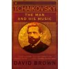 Tchaikovsky (David Brown)(Brožovaná) Tchaikovsky (David Brown)(Brožovaná)