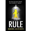 The Rule - David Jackson The Rule - David Jackson
