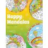 Happy Mandalas Colouring Book: 30 Cute Cartoon Mandala Designs
