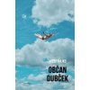 Občan Dubček - Hajko Jozef Občan Dubček - Hajko Jozef