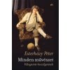 Minden művészet - Válogatott beszélgetések Minden művészet - Válogatott beszélgetések