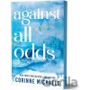 Against All Odds - Corinne Michaels Against All Odds - Corinne Michaels
