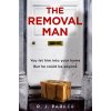 The Removal Man - R J Parker The Removal Man - R J Parker