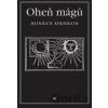 Oheň mágů - Heinrich Khunrath Oheň mágů - Heinrich Khunrath