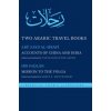 Two Arabic Travel Books (Abu Zayd Al-Sirafi)(Pevná) Two Arabic Travel Books (Abu Zayd Al-Sirafi)(Pevná)