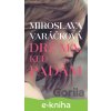 E-kniha Drž ma, keď padám - Miroslava Varáčková E-kniha Drž ma, keď padám - Miroslava Varáčková