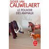 Le Pouvoir des animaux (Didier Van Cauwelaert)(Brožovaná) Le Pouvoir des animaux (Didier Van Cauwelaert)(Brožovaná)