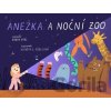 Anežka a noční zoo - Robin Král, Alžběta Zatloukalová Göbelová (ilustrátor) Anežka a noční zoo - Robin Král, Alžběta Zatloukalová Göbelová (ilustrátor)