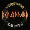 Def Leppard: The Story So Far (The Best Of) - Def Leppard Def Leppard: The Story So Far (The Best Of) - Def Leppard