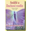 Andělé a duchové rostlin - Thomas Kinkele Andělé a duchové rostlin - Thomas Kinkele