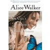You Can't Keep a Good Woman Down (Alice Walker)(Brožovaná) You Can't Keep a Good Woman Down (Alice Walker)(Brožovaná)