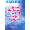 Tajné dechové techniky starých jogínů Tajné dechové techniky starých jogínů