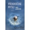 Překročení mysli - Boris Pralovszký Překročení mysli - Boris Pralovszký