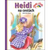 Heidi na cestách - Marie José-Maury Heidi na cestách - Marie José-Maury