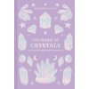 Magic of Crystals (KEN AND JOULES TAYLO)(Pevná) Magic of Crystals (KEN AND JOULES TAYLO)(Pevná)