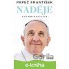 E-kniha Naděje: autobiografie - Papež František E-kniha Naděje: autobiografie - Papež František