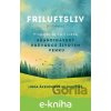 E-kniha Friluftsliv - Linda Åkeson McGurk E-kniha Friluftsliv - Linda Åkeson McGurk