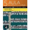 Aula internacional Plus 5 (B2.2) - Edición híbrida Libro del alumno + Campus (12 meses) - Jaime Corpas Aula internacional Plus 5 (B2.2) - Edición híbrida Libro del alumno + Campus (12 meses) - Jaime Corpas