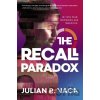 The Recall Paradox - Julian Ray Vaca The Recall Paradox - Julian Ray Vaca