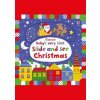 Babys Very First Slide and See Christmas - Fiona Watt, Usborne Publishing Babys Very First Slide and See Christmas - Fiona Watt, Usborne Publishing
