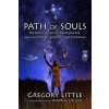 Path of Souls: The Native American Death Journey: Cygnus, Orion, the Milky Way, Giant Skeletons in Mounds, & the Smithsonian (Gregory Little,Andrew Collins)(Brožovaná) Path of Souls: The Native American Death Journey: Cygnus, Orion, the Milky Way, Giant Skeletons in Mounds, & the Smithsonian (Gregory Little,Andrew Collins)(Brožovaná)