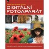 Naučte se používat digitální fotoaparát - Chris Weston