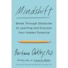 Mindshift (Barbara Oakley)(Brožovaná) Mindshift (Barbara Oakley)(Brožovaná)