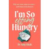 I'm So Effing Hungry (AMY SHAH)(Brožovaná) I'm So Effing Hungry (AMY SHAH)(Brožovaná)