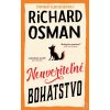 Neuveriteľné bohatstvo (… (Richard Osman) Neuveriteľné bohatstvo (… (Richard Osman)