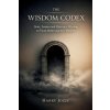 The Wisdom Codex The Wisdom Codex