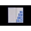 Na čem dnes záleží Na čem dnes záleží